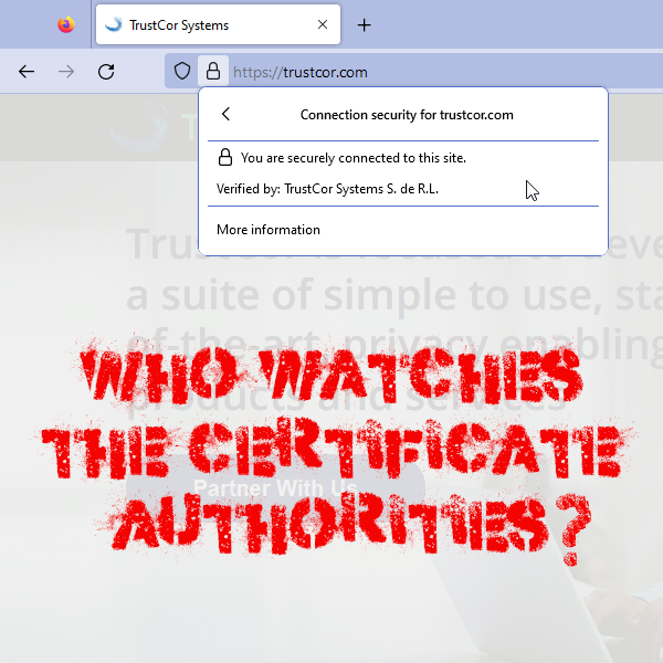 /who-watches-the-certificate-authorities/images/WhoWatchesTheCertificateAuthorities.png /who-watches-the-certificate-authorities/images/WhoWatchesTheCertificateAuthorities.png